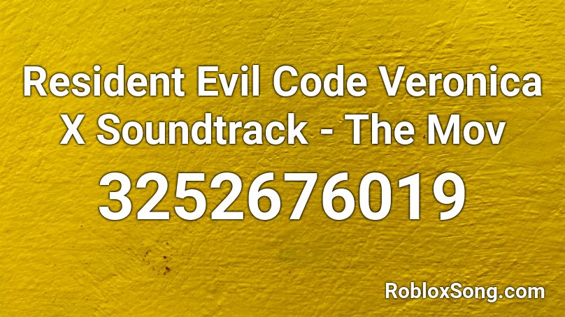 Resident Evil Code Veronica X Soundtrack - The Mov Roblox ID