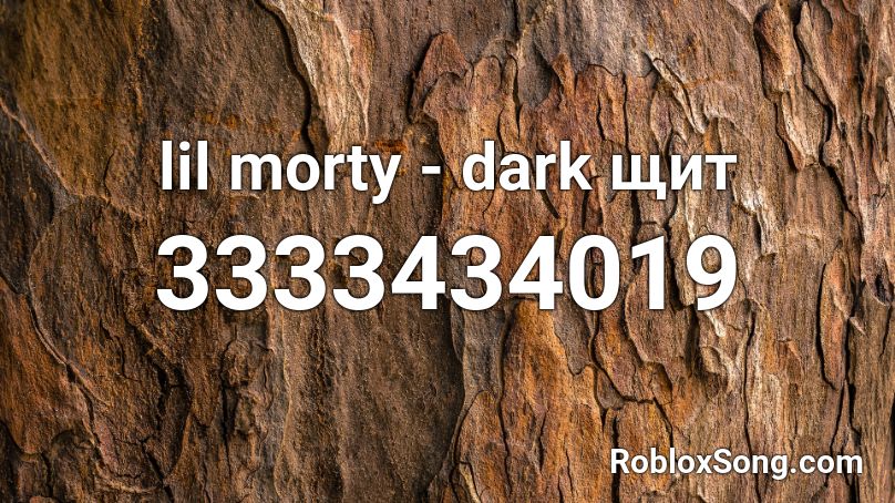 lil morty - дарк щит Roblox ID
