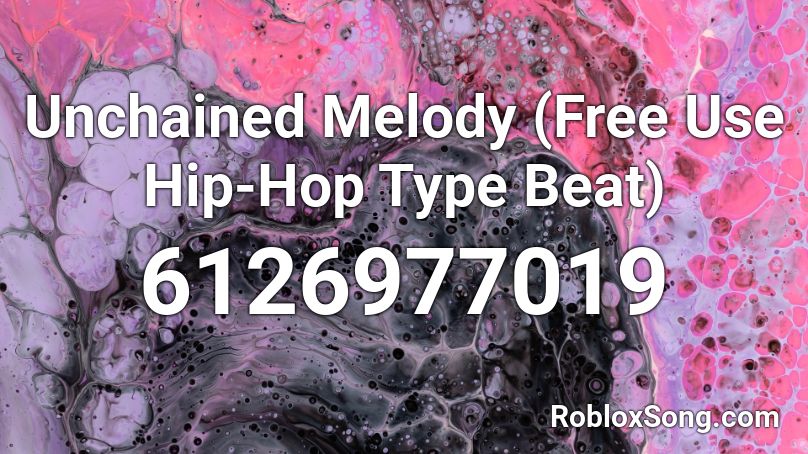 Unchained Melody (Free Use Hip-Hop Type Beat) Roblox ID