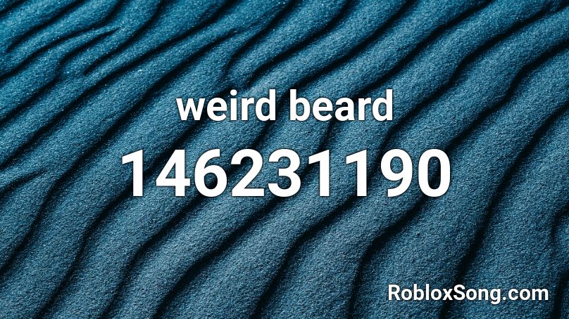 weird beard Roblox ID