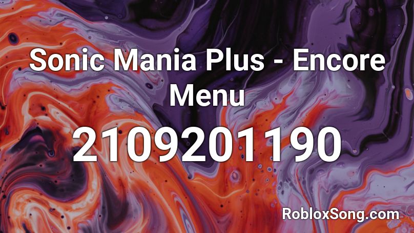 Sonic Mania Plus - Encore Menu Roblox ID