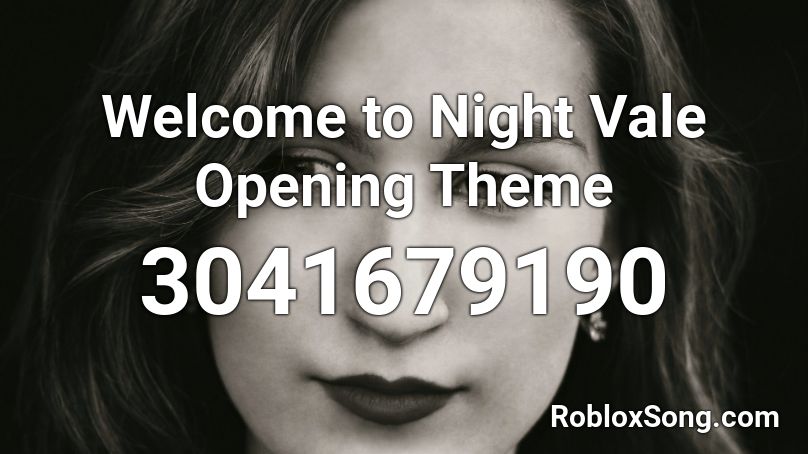 Welcome to Night Vale Opening Theme Roblox ID