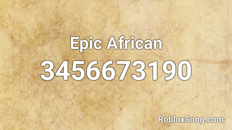 Epic African Roblox ID