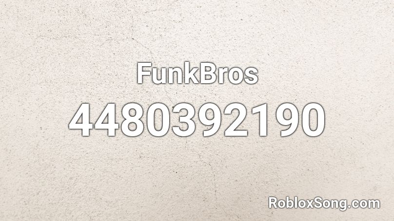 FunkBros Roblox ID