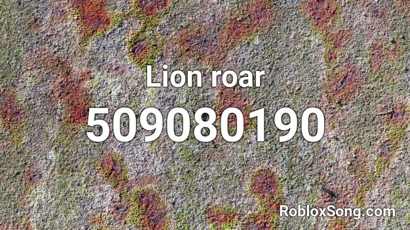 Lion roar Roblox ID