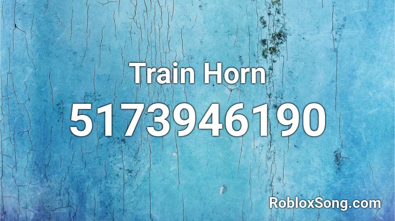 Train Horn Roblox ID