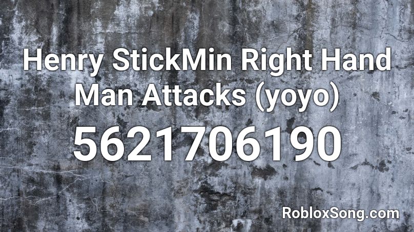 Henry StickMin Right Hand Man Attacks (yoyo) Roblox ID
