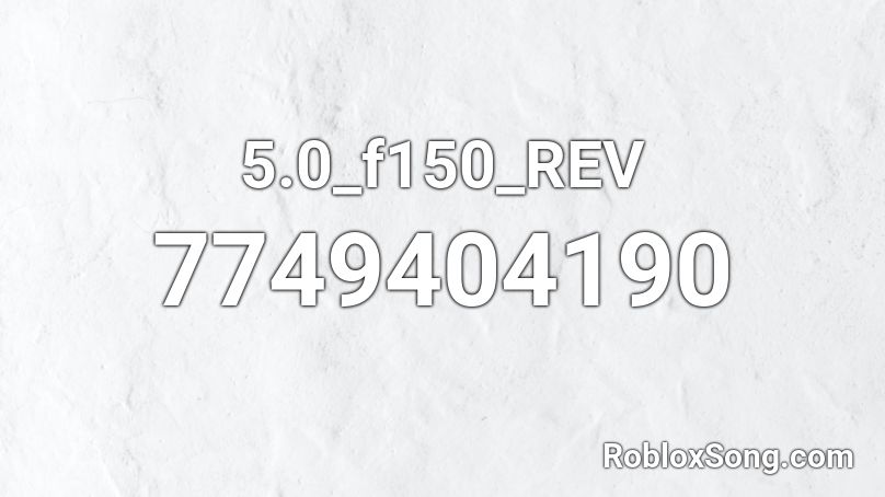 5.0_f150_REV Roblox ID