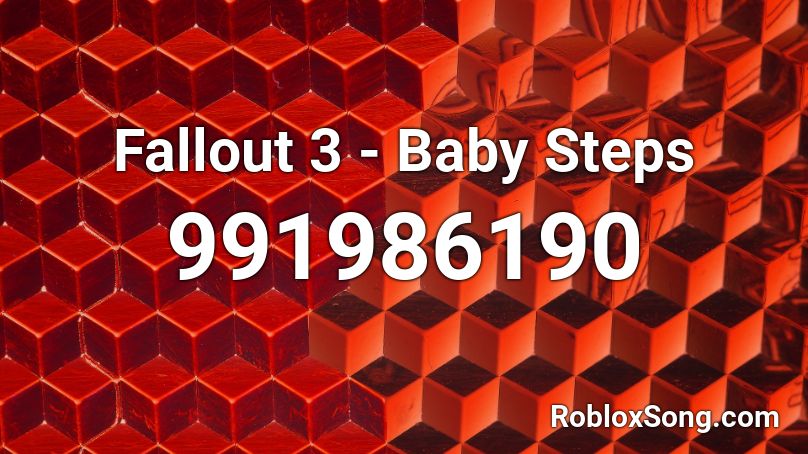 Fallout 3 - Baby Steps Roblox ID
