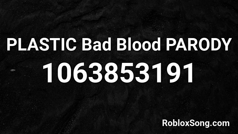 roblox bad blood parody