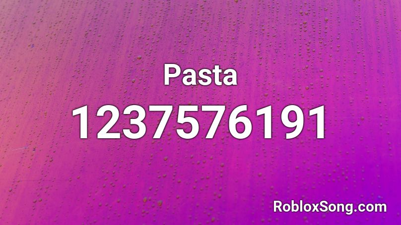 Pasta Roblox ID