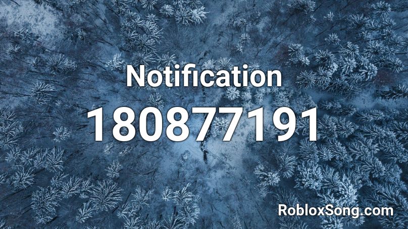 Notification Roblox ID