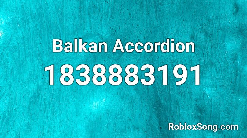 Balkan Accordion Roblox ID
