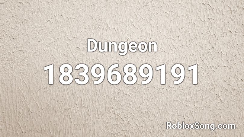 Dungeon Roblox ID