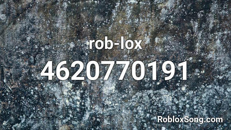 rob-lox Roblox ID