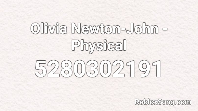 Olivia Newton-John - Physical Roblox ID