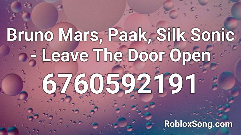Bruno Mars, Paak, Silk Sonic - Leave The Door Open Roblox ID