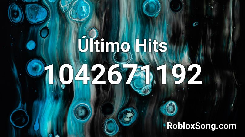 Último  Hits Roblox ID
