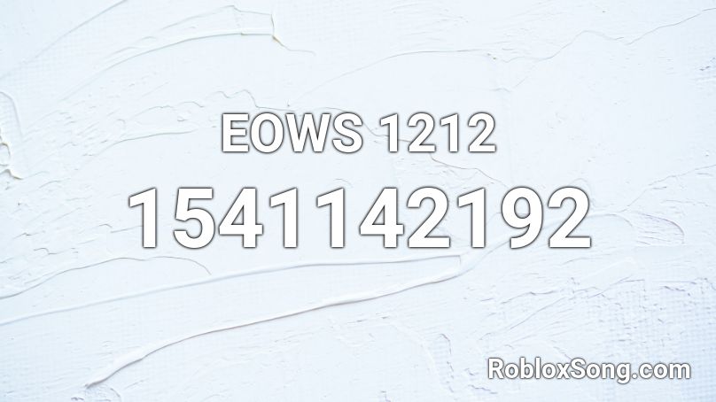 EOWS 1212 Roblox ID