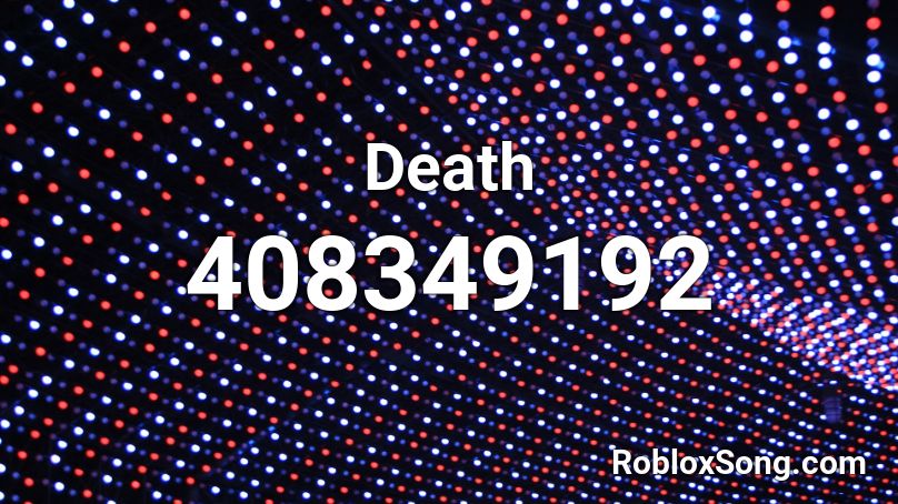 Death Roblox ID