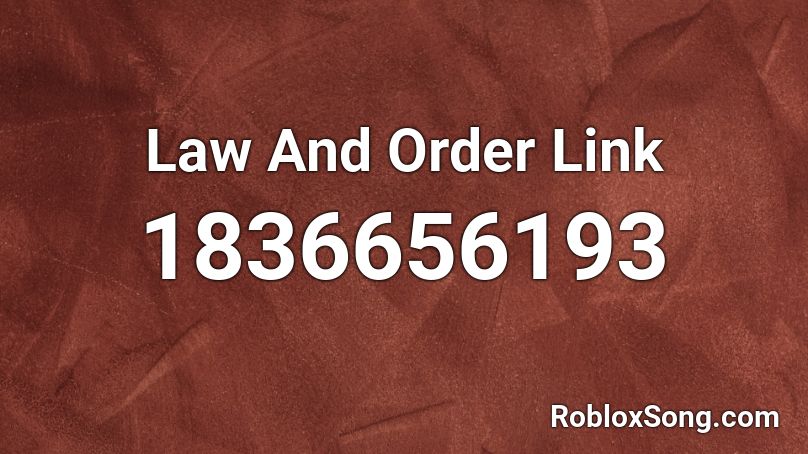 Law And Order  Link Roblox ID