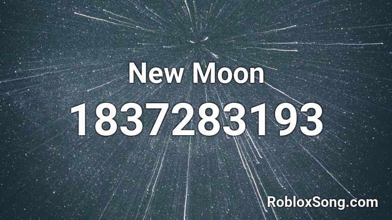 New Moon Roblox ID