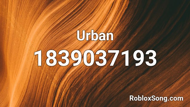 Urban Roblox ID