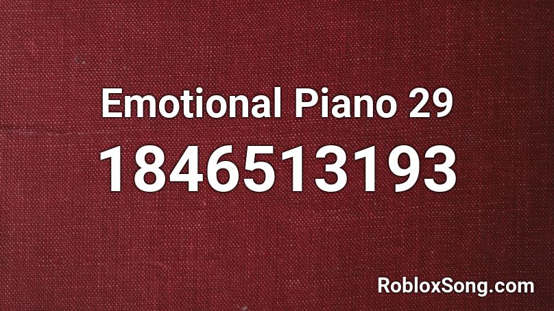 Emotional Piano 29 Roblox ID