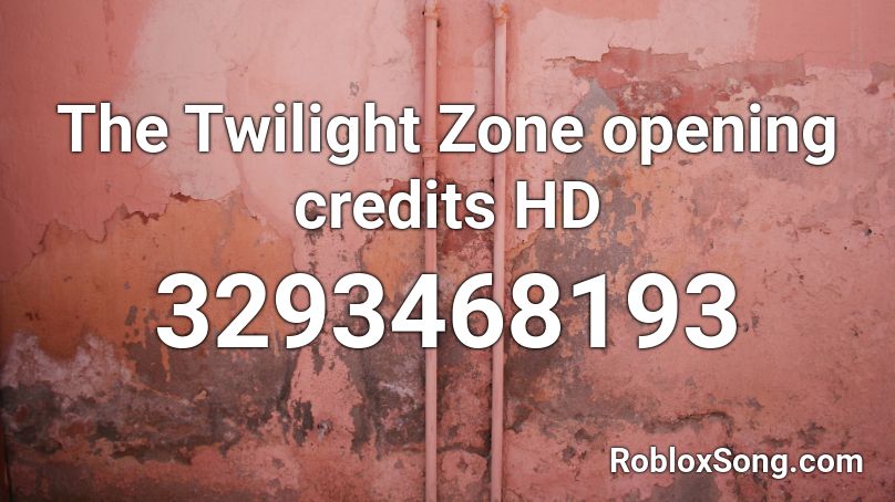 The Twilight Zone opening credits HD Roblox ID