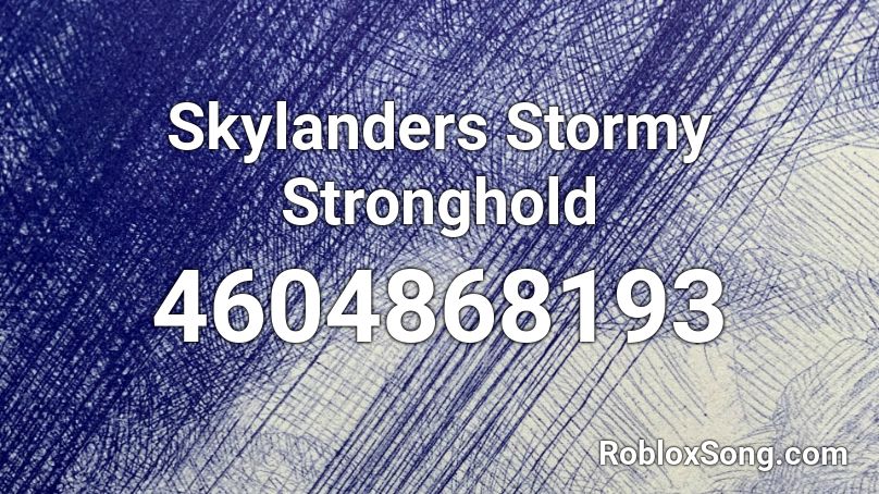 Skylanders Stormy Stronghold Roblox ID
