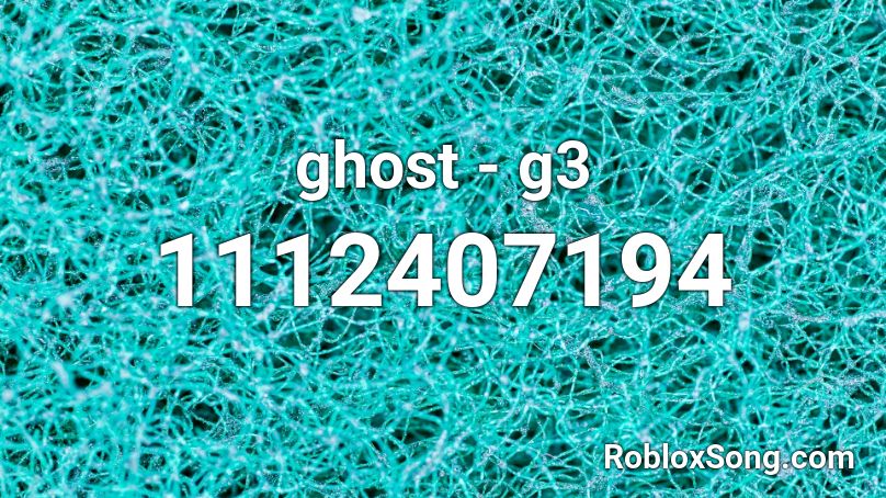 ghost - g3 Roblox ID