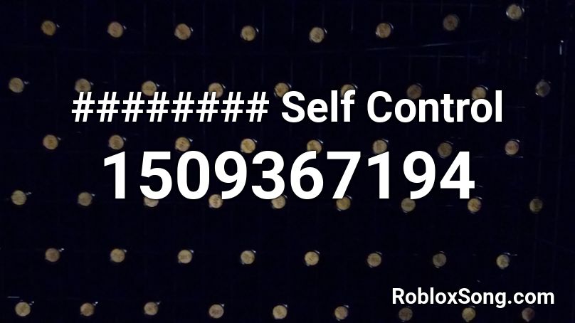 ######## Self Control Roblox ID