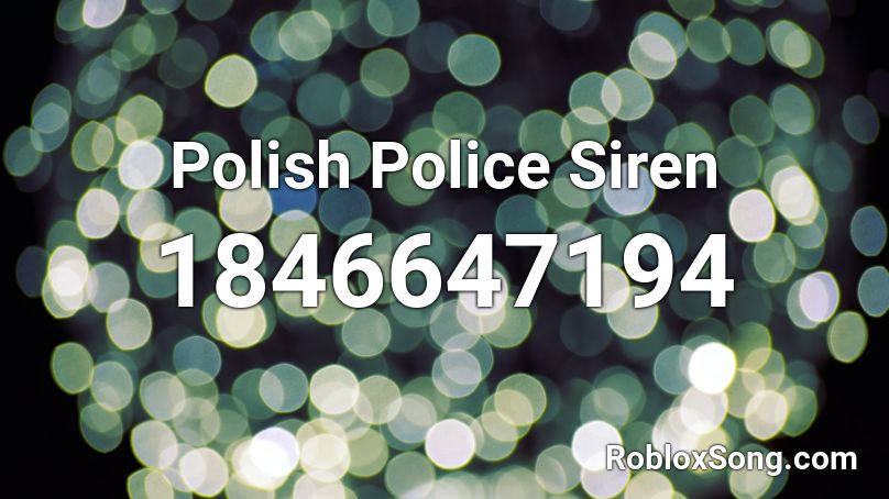 Polish Police Siren Roblox ID