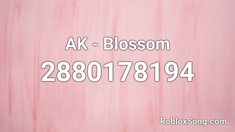 AK - Blossom Roblox ID