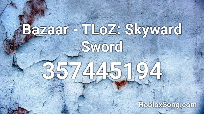 Bazaar - TLoZ: Skyward Sword Roblox ID