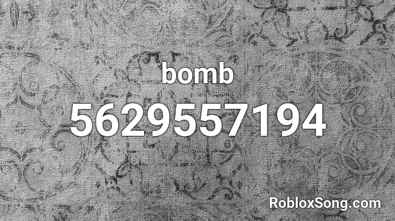 bomb Roblox ID