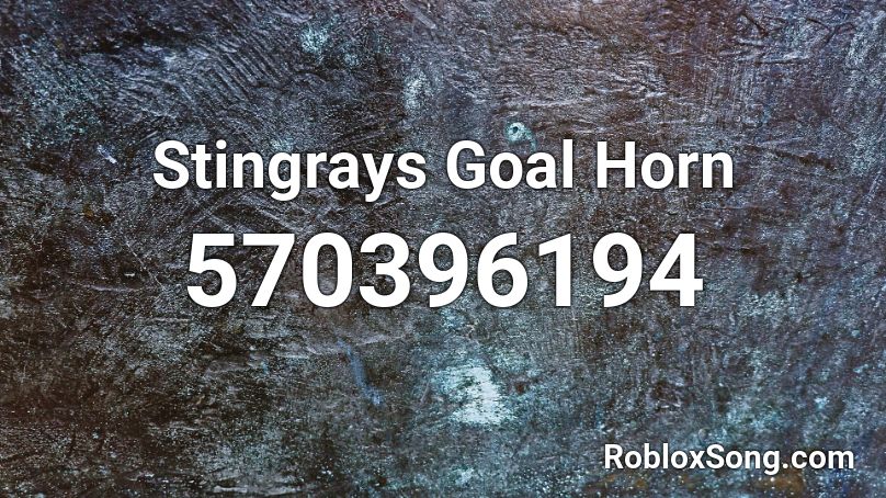 Stingrays Goal Horn Roblox ID