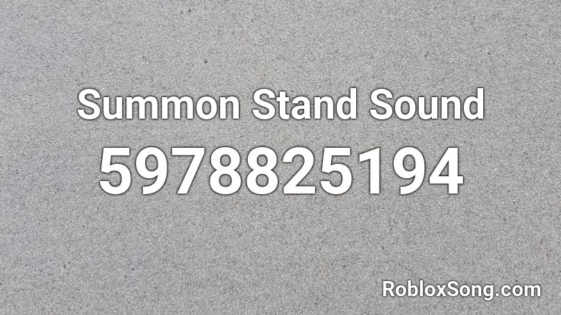 Summon Stand Sound Roblox ID
