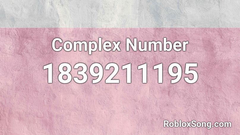 Complex Number Roblox ID