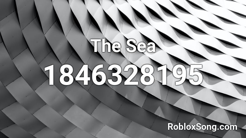 The Sea Roblox ID