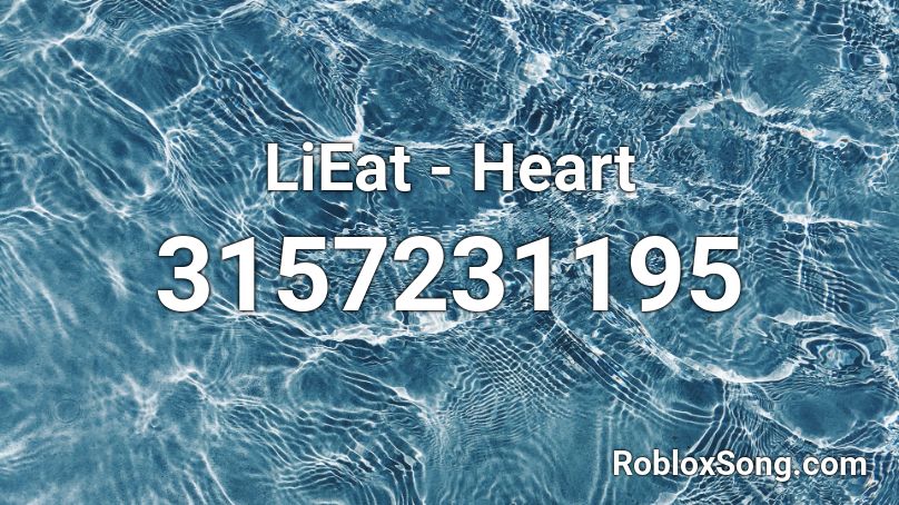 LiEat - Heart Roblox ID