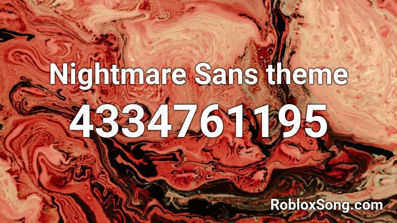 Nightmare Sans Theme Roblox Id Roblox Music Codes - nightmare sans megalovania roblox id
