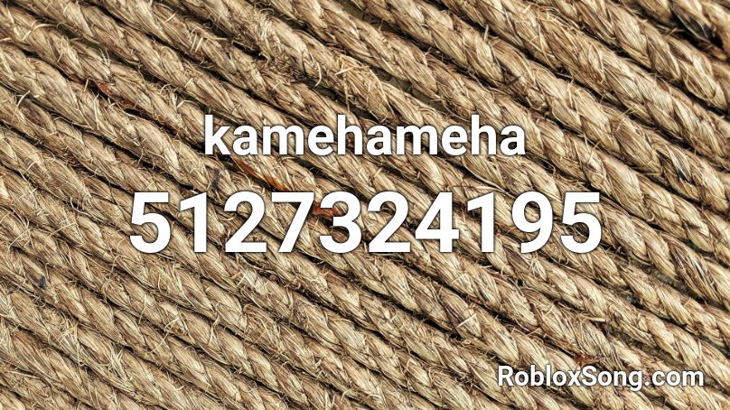 kamehameha Roblox ID