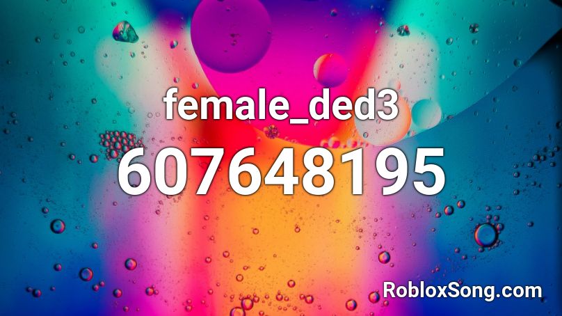 female_ded3 Roblox ID