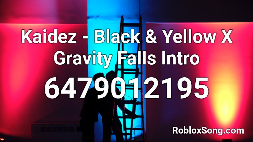 Kaidez - Black & Yellow X Gravity Falls Intro Roblox ID