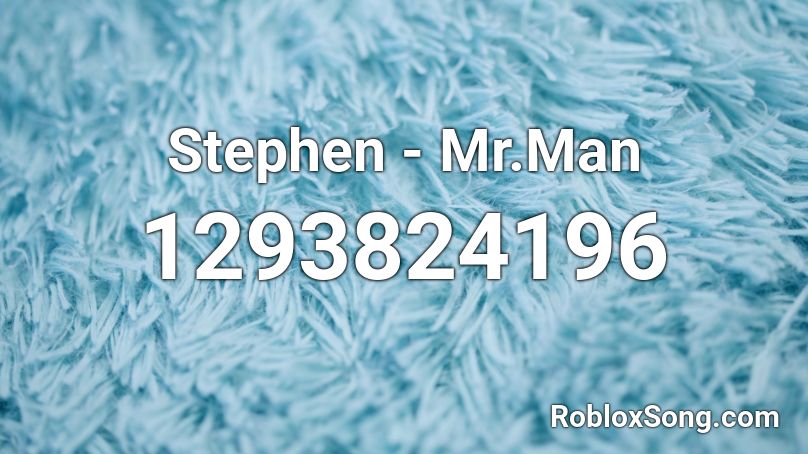Stephen - Mr.Man Roblox ID