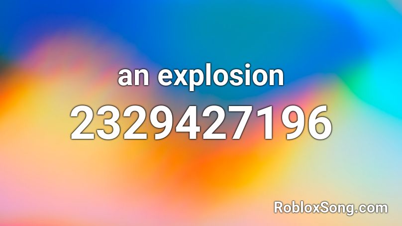 an explosion Roblox ID