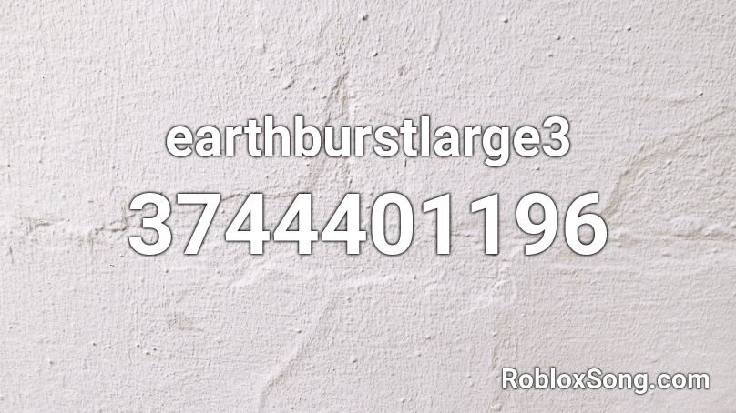 earthburstlarge3 Roblox ID