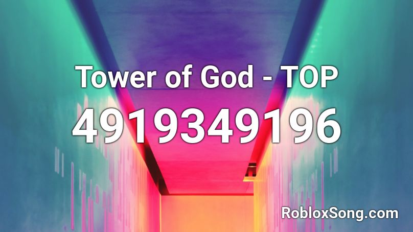 Tower of God - TOP Roblox ID