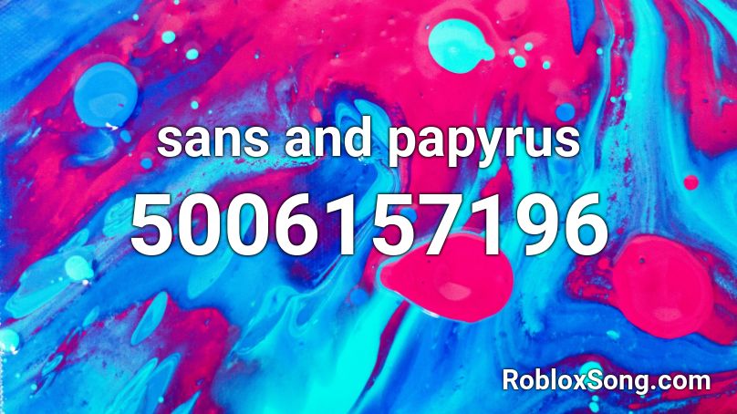 sans and papyrus Roblox ID